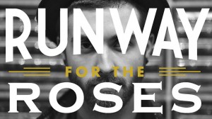 RunwayForTheRoses2